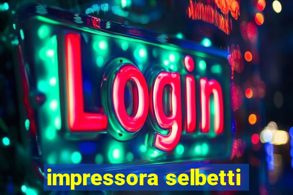 impressora selbetti